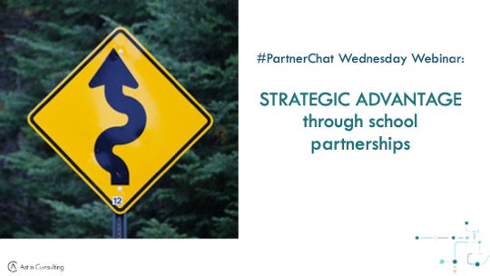 Webinar recording: STRATEGIC ADVANTAGE through school partnerships